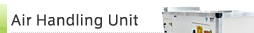 Air Handling Unit™